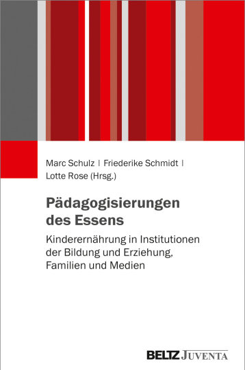 Hier zu sehen ist das Cover "Pädagogisierungen des Essens". Zu sehen ist lediglich der Titel der Publikation sowie die Namen der Herausgeber:innen auf weiß-rotem Untergrund.