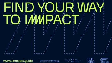 IMMPACT Guide: Find Your Way to Impact (Bild: Phineo gAG) IMMPACT Guide: Find Your Way to Impact (Bild: Phineo gAG)