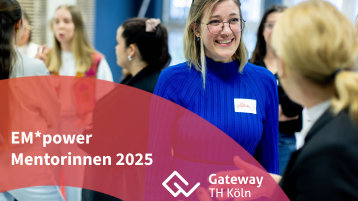 Em*power 2025 NEU Mentorinnen Teaser (Bild: Gateway THK) Em*power 2025 NEU Mentorinnen Teaser (Bild: Gateway THK)