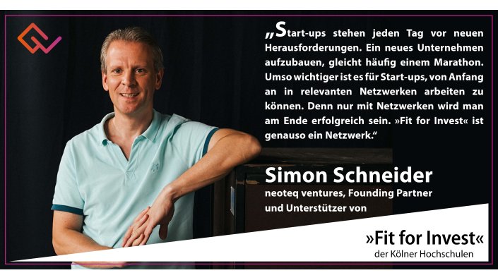 Fit for Invest Unterstützer Simon Schneider: Start-ups stehen jeden Tag vor neuen Herausforderungen. Ein neues Unternehmen aufzubauen, gleicht häufig einem Marathon. Umso wichtiger ist es für Start-ups, von Anfang an in relevanten Netzwerken arbeiten zu können. Denn nur mit Netzwerken wird man am Ende erfolgreich sein. »Fit for Invest« ist genauso ein Netzwerk und darum bin ich gerne dabei.