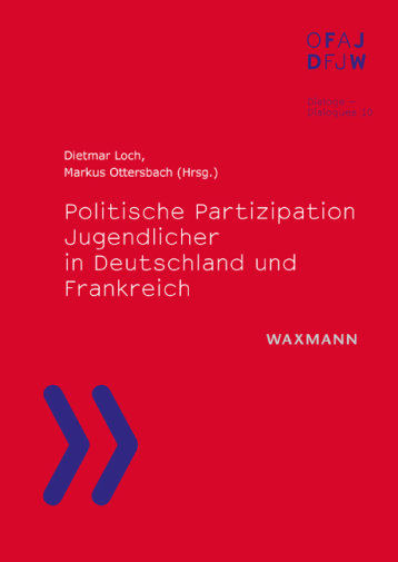 Politische Partizipation Jugendlicher in Deutschland und Frankreich