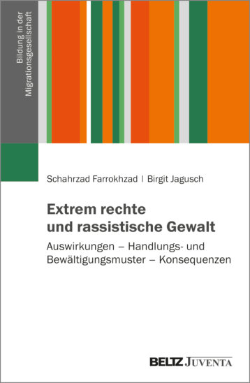 Cover Extrem rechte und rassistische Gewalt. Auswirkungen – Handlungs- und Bewältigungsmuster – Konsequenzen