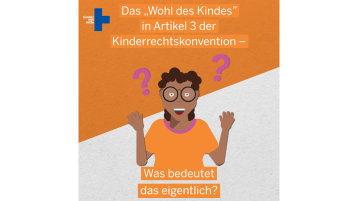 Grafik zum Artikel 3 der Kinderrechtskonvention über das "Wohl des Kindes" (Bild: Kindernothilfe e.V. )