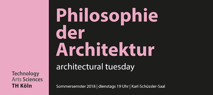 architectural tuesday Philosophie der Architektur architectural tuesday Philosophie der Architektur