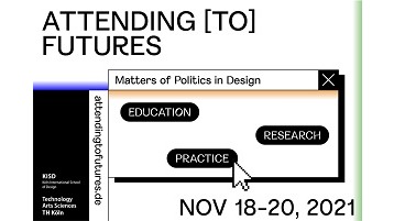 Keyvisual der Designkonferenz "Attending [to] Futures" (Bild: KISD/TH Köln)