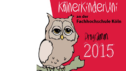 Eule auf dem Titel des Programmhefts der KinderUni 2015 (Bild: FH Köln) Eule auf dem Titel des Programmhefts der KinderUni 2015 (Bild: FH Köln)