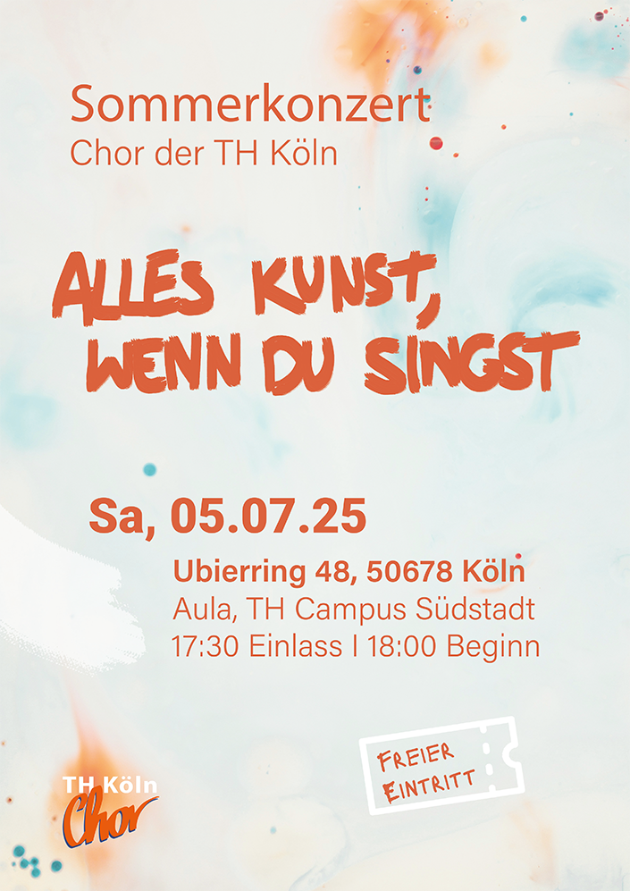 Sommerkonzert - Chor der TH Köln Sommerkonzert - Chor der TH Köln