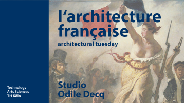 architectural tuesday l'architecture française Odile Decq (Bild: TH Köln | Fakultät für Architektur) architectural tuesday l'architecture française Odile Decq (Bild: TH Köln | Fakultät für Architektur)