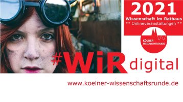 Banner Wissenschaft im Rathaus digital (Bild: Kölner Wissenschaftsrunde) Banner Wissenschaft im Rathaus digital (Bild: Kölner Wissenschaftsrunde)
