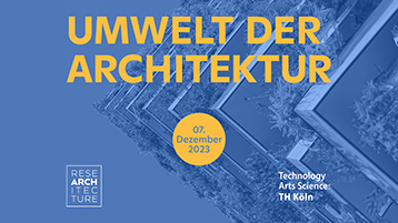 Forschungstag23 Teaserbild (Bild: TH Köln | Fakultät für Architektur )
