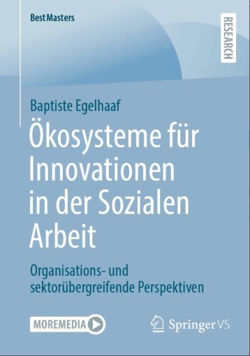 Ökosysteme für Innovationen in der Sozialen Arbeit Ökosysteme für Innovationen in der Sozialen Arbeit