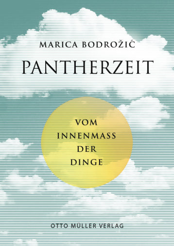 Hier ist das Cover des Buchs Pantherzeit. Untertitel: Vom Innenmass der Dinge der Autorin Marica Bodrožić zu sehen.