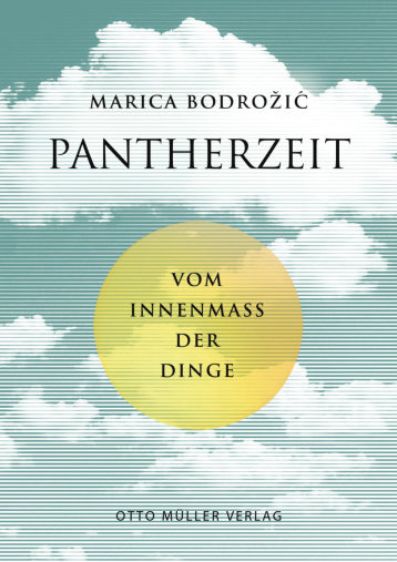 Hier ist das Cover des Buchs Pantherzeit. Untertitel: Vom Innenmass der Dinge der Autorin Marica Bodrožić zu sehen. Hier ist das Cover des Buchs Pantherzeit. Untertitel: Vom Innenmass der Dinge der Autorin Marica Bodrožić zu sehen.