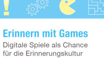 Handbuch Erinnern mit Games (Bild: Stiftung digitale Spielekultur)