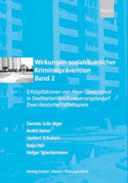  Wirkungen sozialräumlicher Kriminalprävention 2