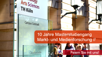 Zehn Jahre Studiengang Master Markt-und Medienforschung (Bild: TH Köln)