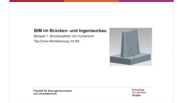 Beispiel 1: Brückenpfeiler mit Fundament (Bild: Nöldgen / TH Köln)