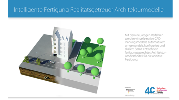  INFRA: Intelligente Fertigung Realitätsgetreuer Architekturmodelle  (Image: CAD CAM Center Cologne)