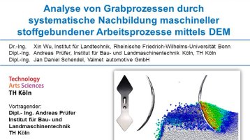 Titel zu Analyse von Grabprozessen durch systematische Nachbildung maschineller stoffgebundener Arbeitsprozesse mittels DEM (Bild: Prüfer,Andreas Wu,Xin)