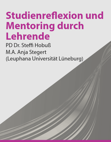 Titelbild für den Workshop Studienreflexion und Mentoring durch Lehrende Titelbild für den Workshop Studienreflexion und Mentoring durch Lehrende