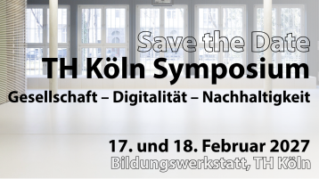 Save the Date TH Köln Symposium (Bild: TH Köln)
