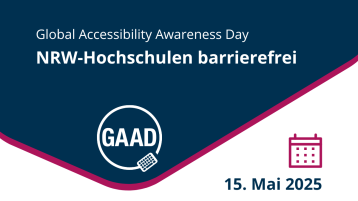 NRW-Hochschulen – gemeinsam barrierefrei. GAAD 2024 am 16. Mai. Gemeinsame Aktion zum Global Awareness Accessibility Day. Hochschulen bieten in Kooperation mit dem Kompetenzzentrum digitale Barrierefreiheit.NRW verschiedene Workshops an. (Bild: Kompetenzzentrum digitale Barrierefreiheit.NRW )