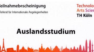 Teilnahmebescheinigung Auslandsaufenthalt (Bild: TH Köln / Internationale Angelegenheiten) Teilnahmebescheinigung Auslandsaufenthalt (Bild: TH Köln / Internationale Angelegenheiten)