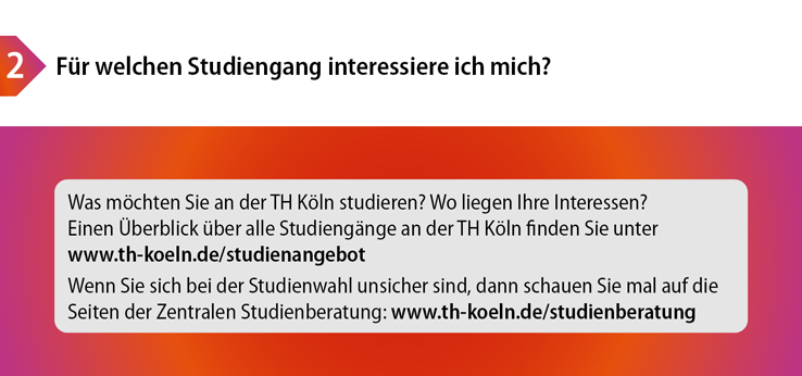 Zweiter Schritt: Für welchen Studiengang interessiere ich mich? (Bild: TH Köln / Referat für Internationale Angelegenheiten)