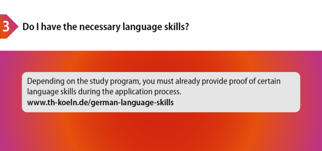 Third step: Do I have the necessary language skills? (Bild:TH Köln / Referat für Internationale Angelegenheiten)