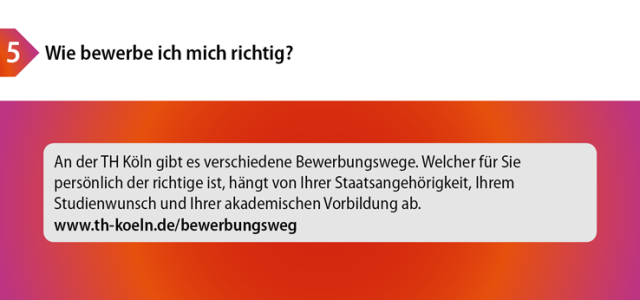 Fünfter Schritt: Wie bewerbe ich mich richtig? (Bild:TH Köln / Referat für Internationale Angelegenheiten)