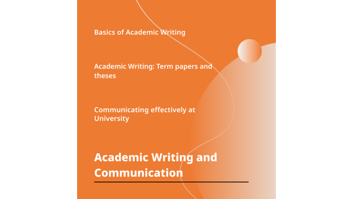 Workshops Certificate Program English Track in the subject area Academic Writing and Communication
