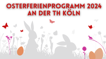Osterferienprogramm 2024 (Bild: ZSB TH Köln)