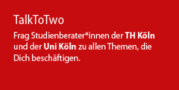 TalkToTwo - Studienorientierungswochen (Bild: TH Köln)