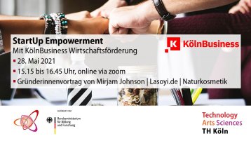 StartUp Empowerment (Bild: StartUpLab@TH Köln) StartUp Empowerment (Bild: StartUpLab@TH Köln)